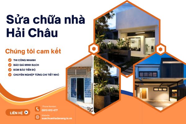 Sửa chữa nhà Hải Châu, Đà Nẵng – Giải pháp toàn diện cho ngôi nhà bền đẹp cùng HNDC