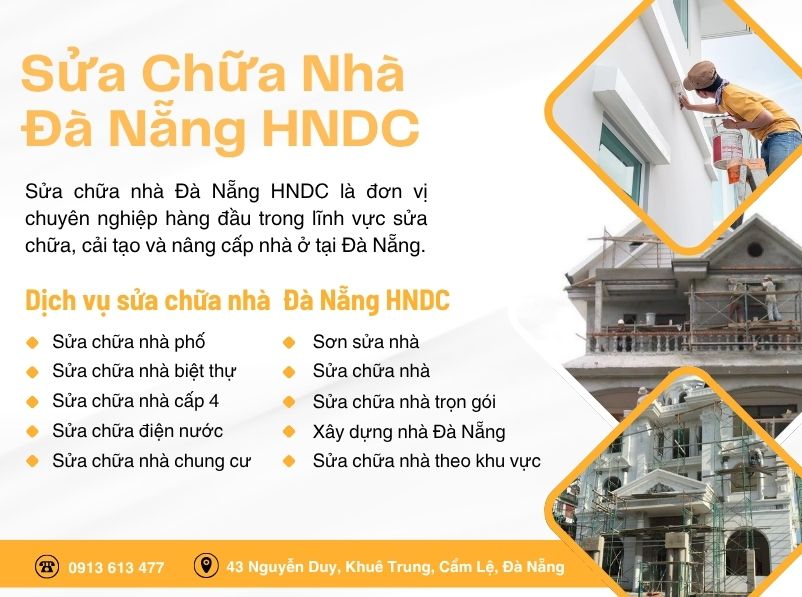 Hệ Thống Dịch Vụ Sửa Chữa Nhà Đà Nẵng HNDC – Cải Tạo Nhà Cũ, Làm Mới Không Gian Sống Đẹp, Tiện Nghi