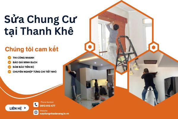 Sửa Chung Cư tại Thanh Khê – Dịch Vụ Chuyên Nghiệp, Uy Tín Hàng Đầu Đà Nẵng