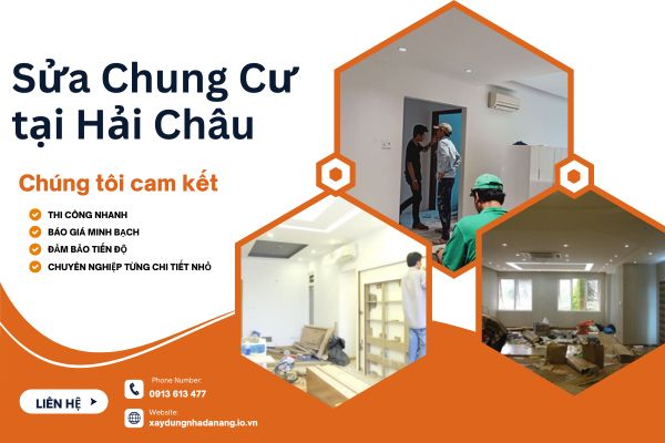 Sửa Chung Cư tại Hải Châu, Đà Nẵng – Giải Pháp Hoàn Hảo Cho Ngôi Nhà Của Bạn