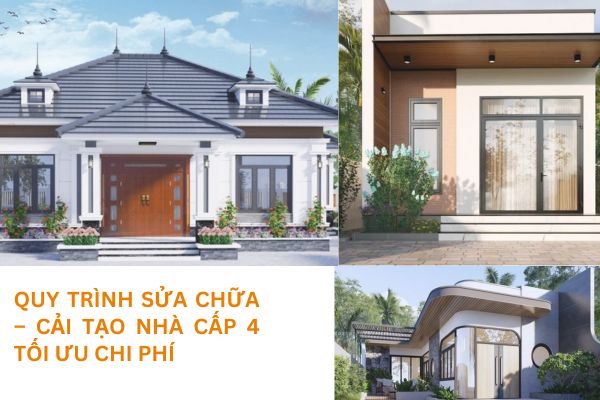 Quy trình sửa chữa – cải tạo nhà cấp 4 tối ưu chi phí