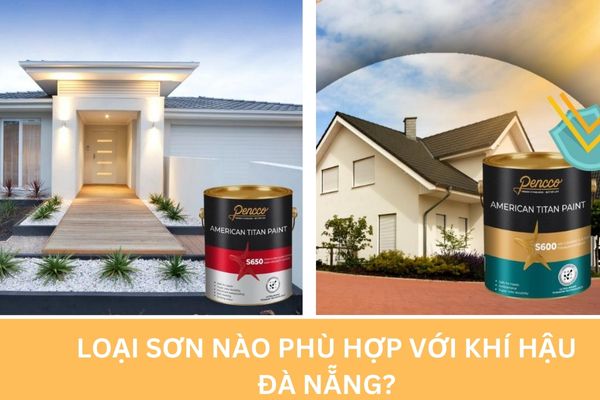 Loại Sơn Nào Phù Hợp Với Khí Hậu Đà Nẵng?